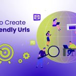 How-to-Create-SEO-Friendly-URLs